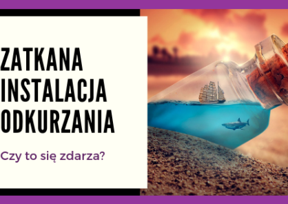 Kiedy dochodzi do zatkania instalacji centralnego odkurzania