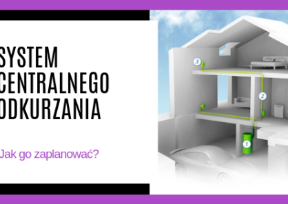 Jak odpowiednio zaplanować system centralnego odkurzania?